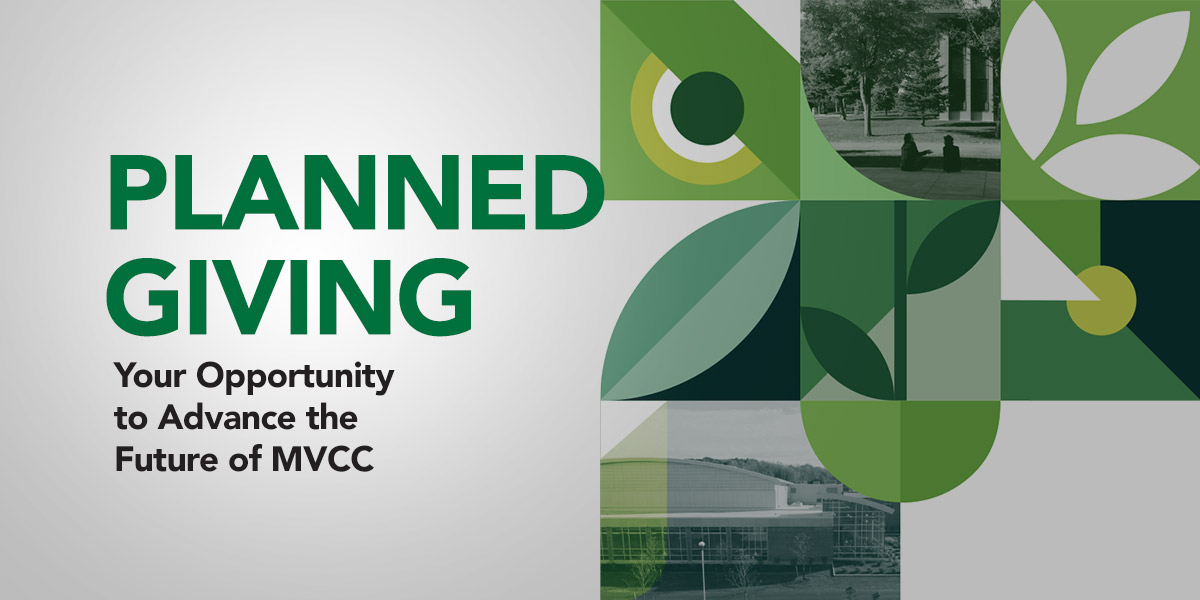 Planned Giving - Your opportunity to Advance the future of MVCC