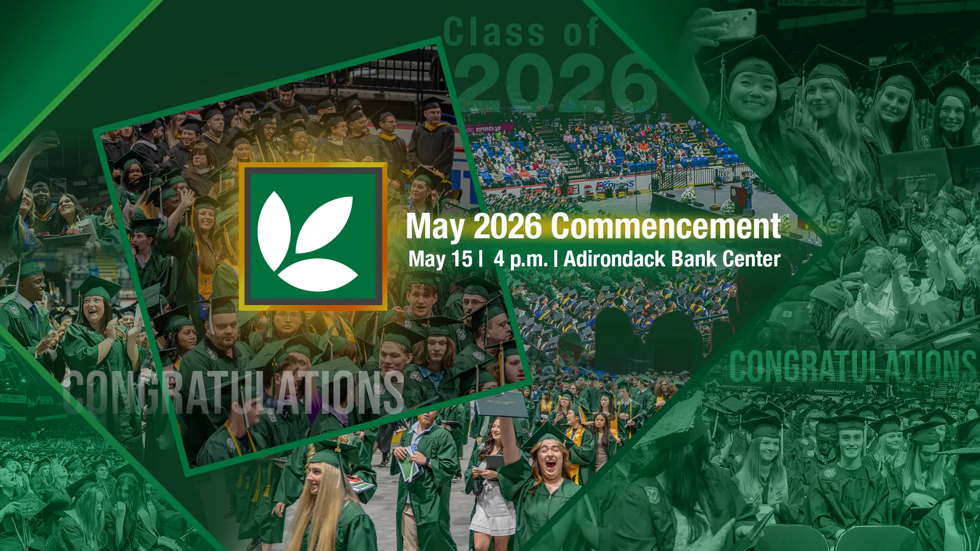 May 2026 Commencement at 4p.m. at the Adirondack Bank Center on May 15. Congratulations to our MVCC graduates!