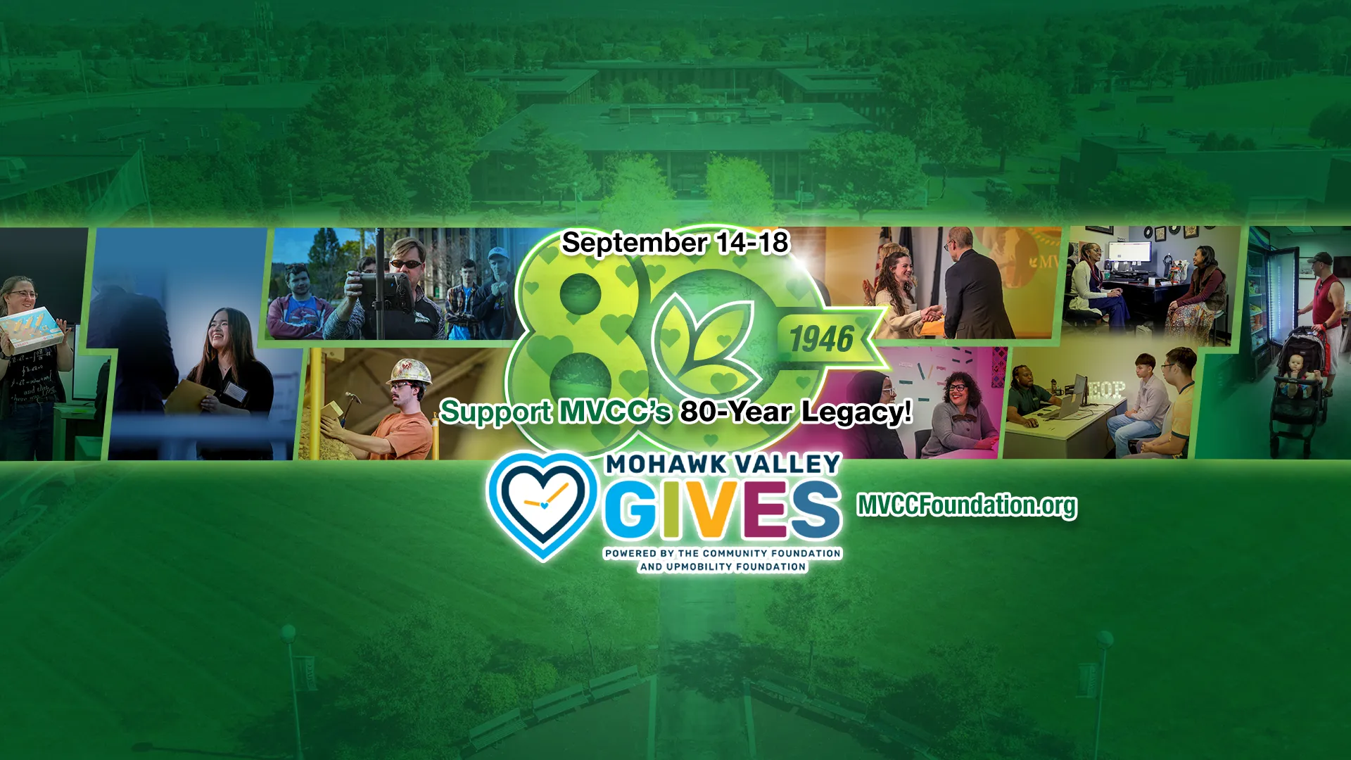 Support MVCC's 80 Year Legacy via Mohawk Valley Gives campaign on September 14 through 18. Donation website on mvccfoundation.org