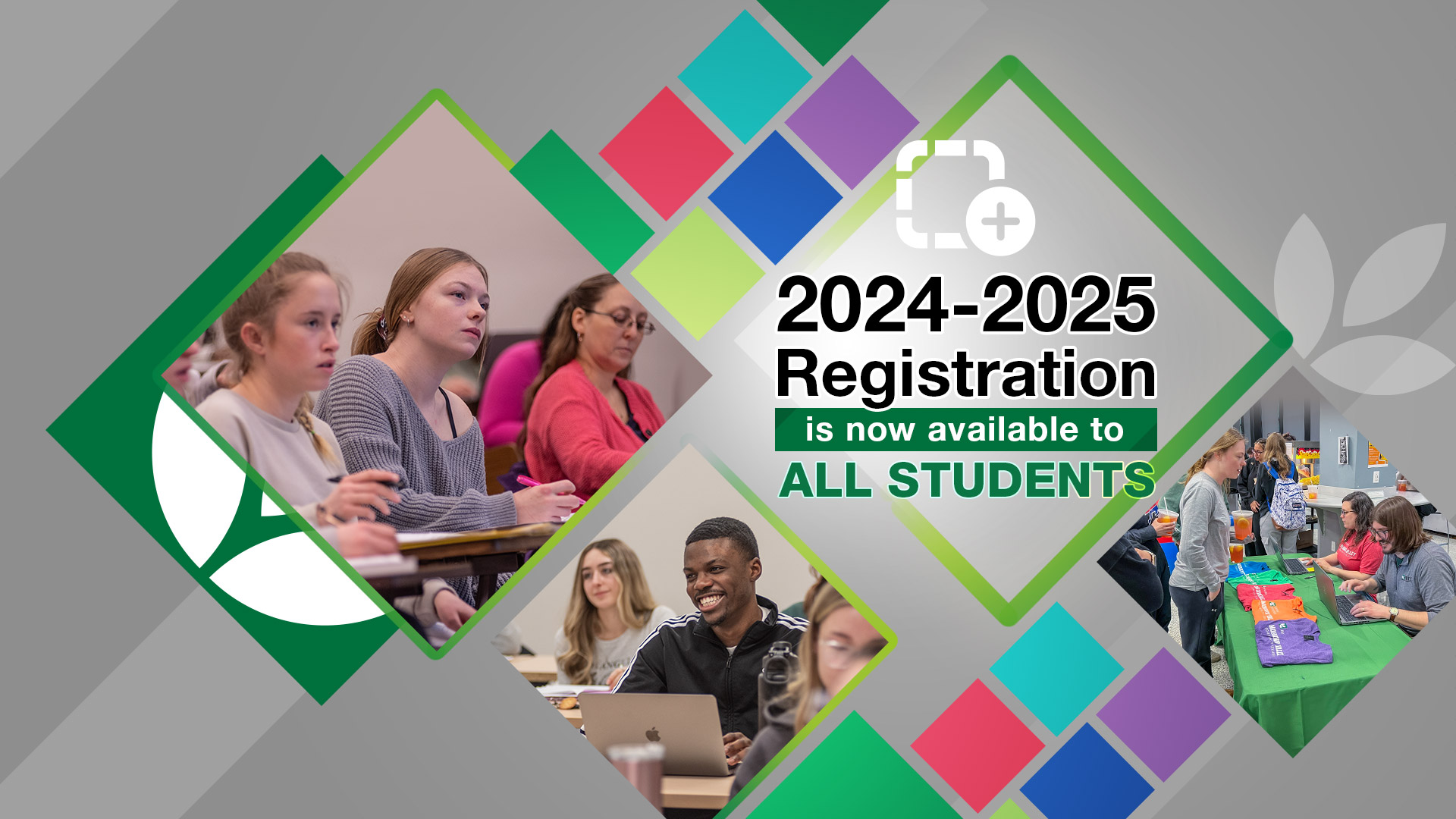 2024-2025 Registration is now available to all students! Schedule your classes now for the best selection!