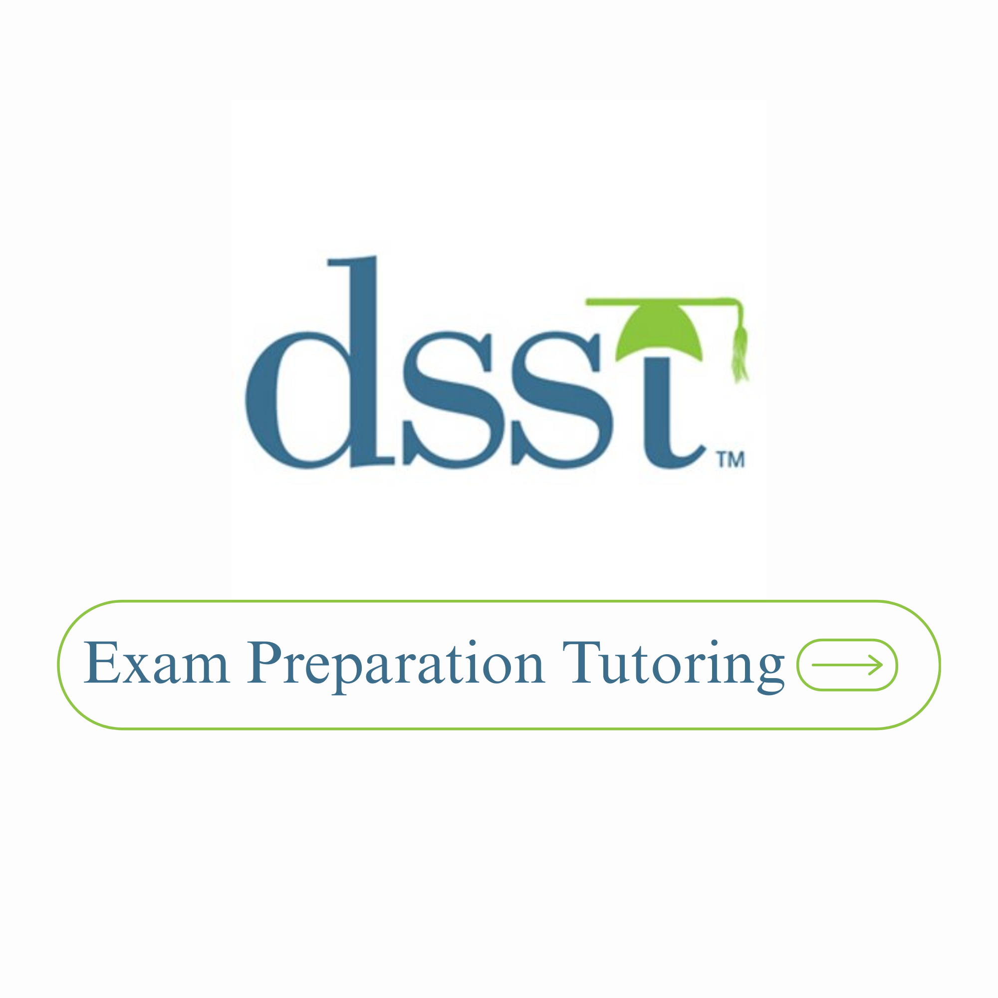 DSST Exam preparation tutoring DSST Exam preparation tutoring