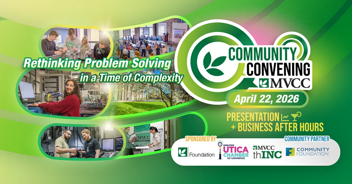 Graphic with text: MVCC Community Convening: Rethinking Problem Solving in a Time of Complexity, April 22, 2026, Presentation and Business After Hours