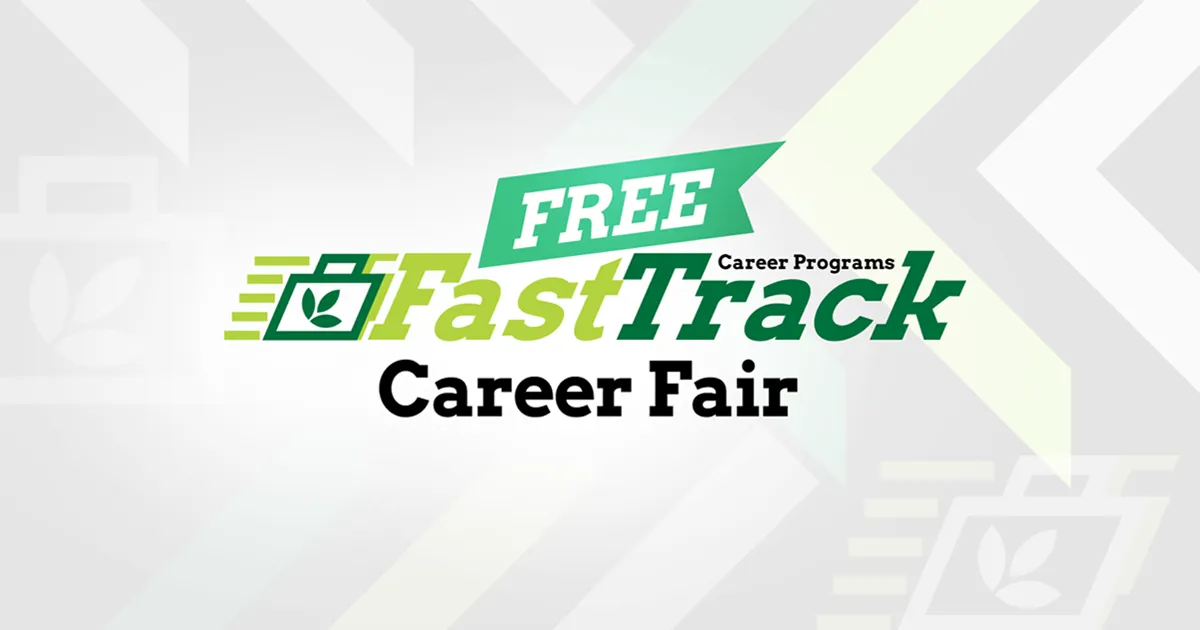 Graphic with text Free! FastTrack Career Programs Career Fair